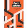 Open Source. Разработка программ с открытым исходным кодом